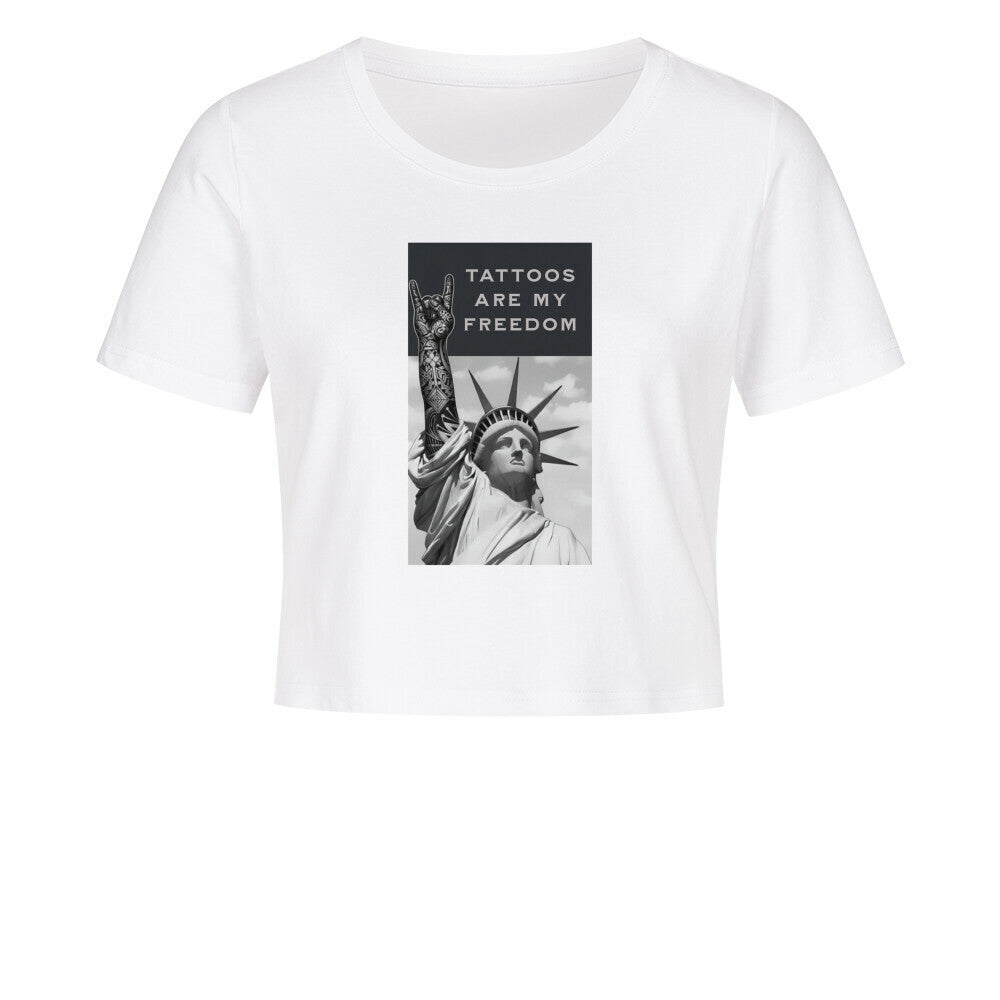 Tattoos Are My Freedom - Ladies Cropped Tee
