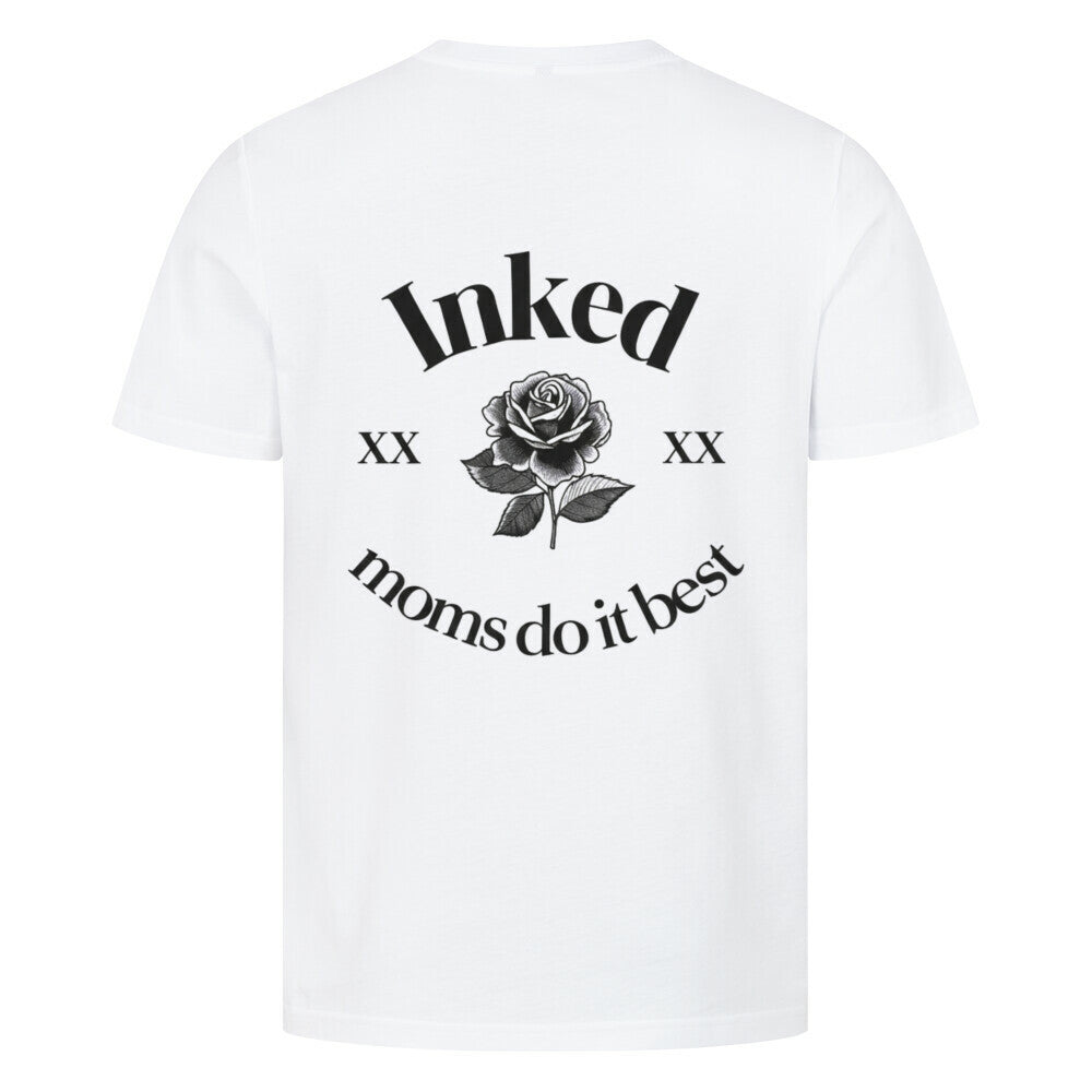 Inked Moms Do It Best - Unisex Premium Shirt