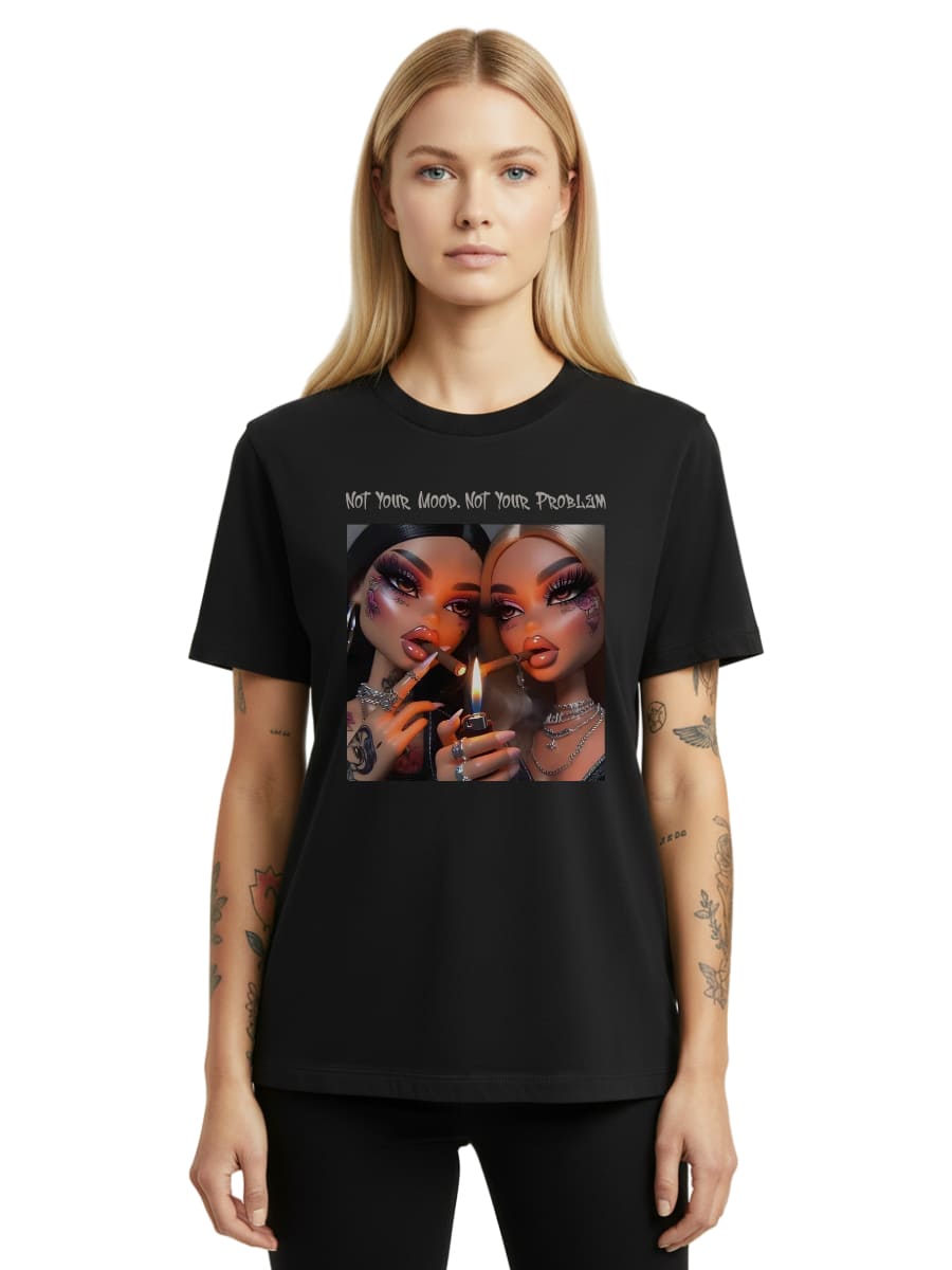 Not Your Mood. Not Your Problem - Women's Premium Shirt
