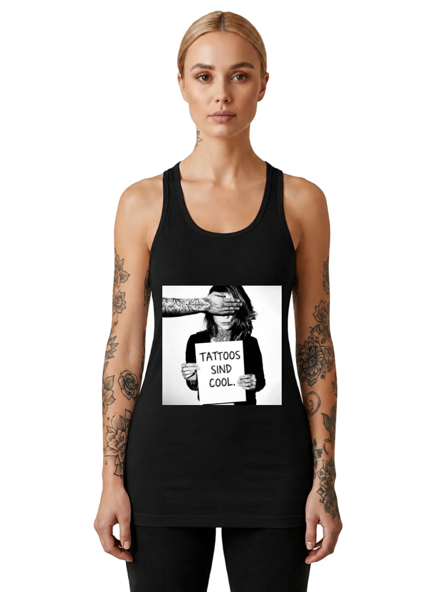Tattoos Sind Cool - Tanktop Women