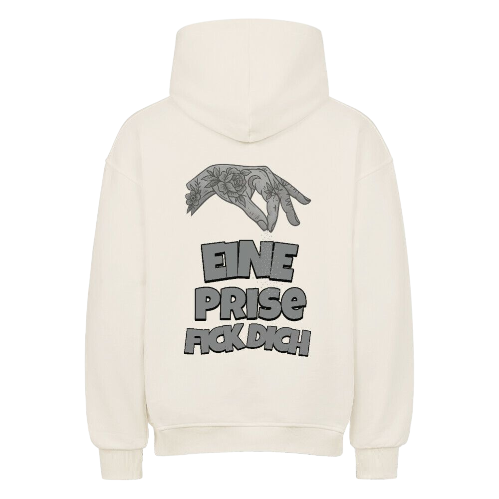 Eine Prise Fick Dich - Oversized Hoodie (ohne Frontprint)