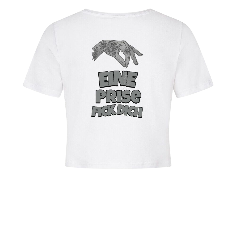 Eine Prise Fick Dich - Ladies Cropped Tee (ohne Frontprint)