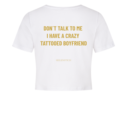 Don't Talk To Me - Ladies Cropped Tee