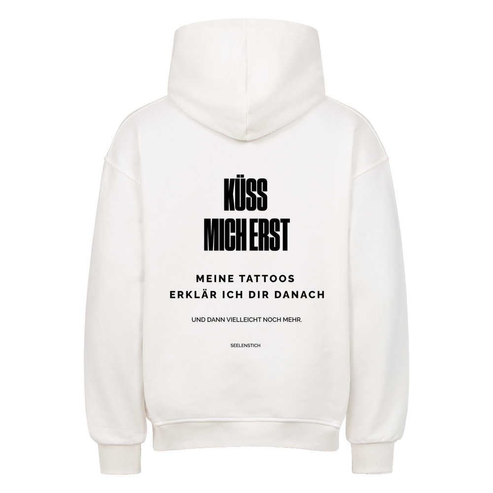 Küss Mich Erst - Oversized Hoodie