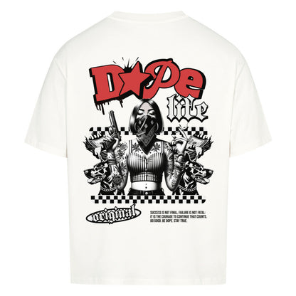 Dope Life - Oversized Shirt