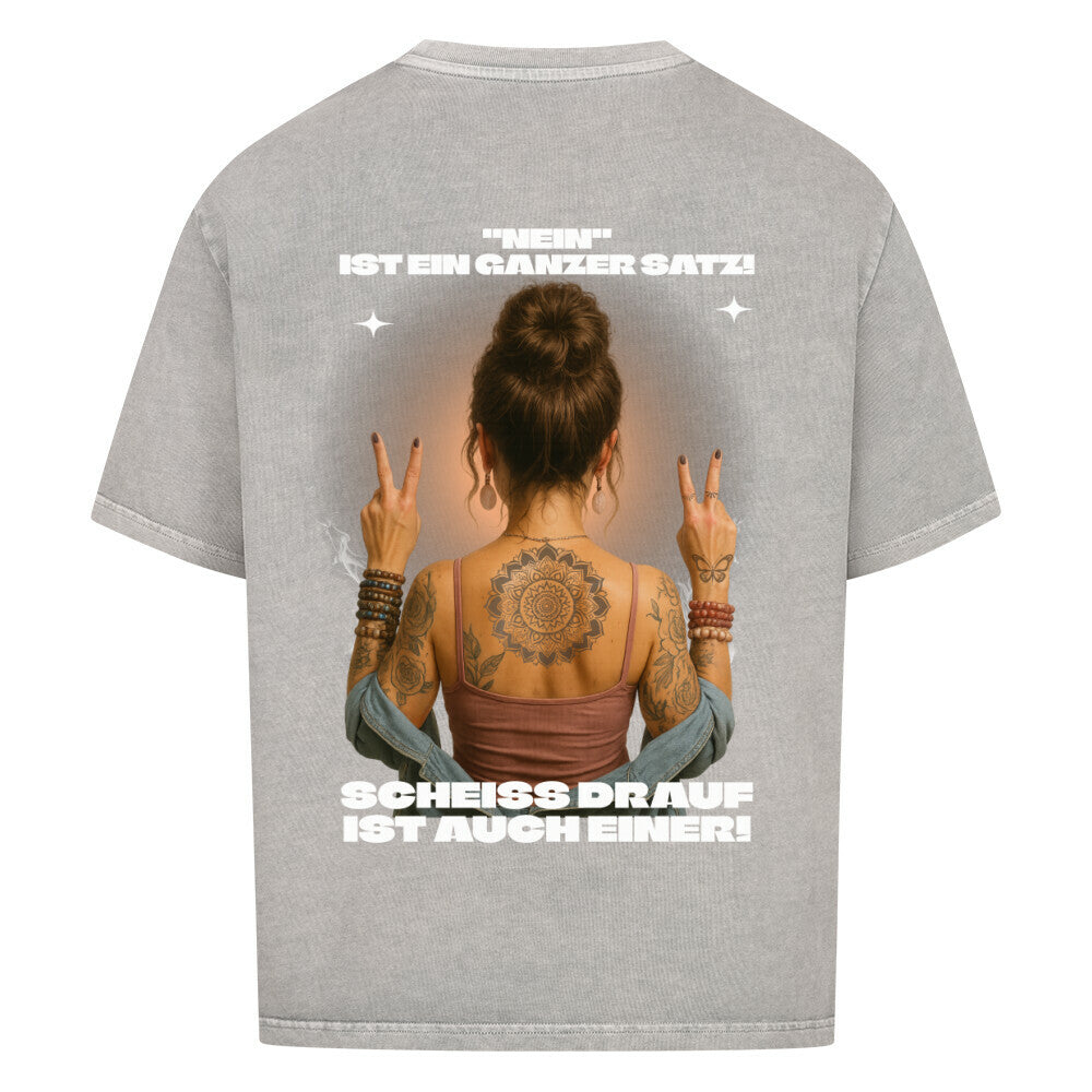 No is a whole sentence - Oversized Shirt