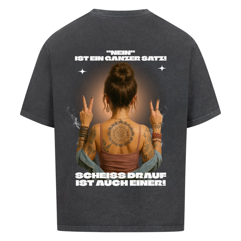 No is a whole sentence - Oversized Shirt