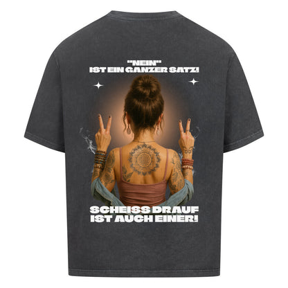 No is a whole sentence - Oversized Shirt