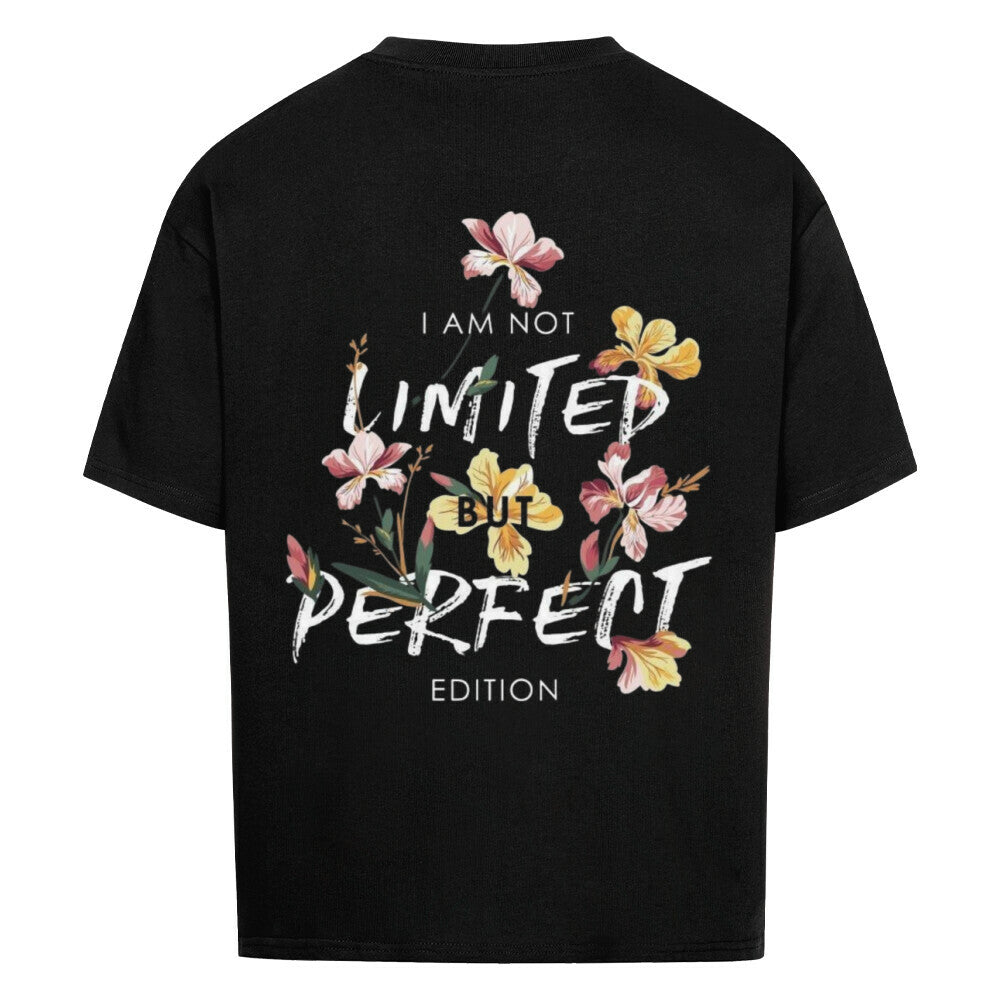 Not Limited – Perfect Edition - Oversized Shirt