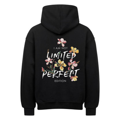 Not Limited – Perfect Edition - Oversized Hoodie