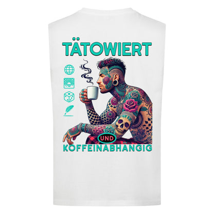 Tätowiert & Koffeinabhängig - Sleeveless Oversized Tee