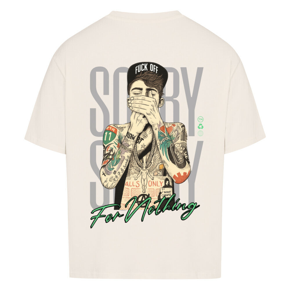 Sorry for Nothing - Oversized Shirt