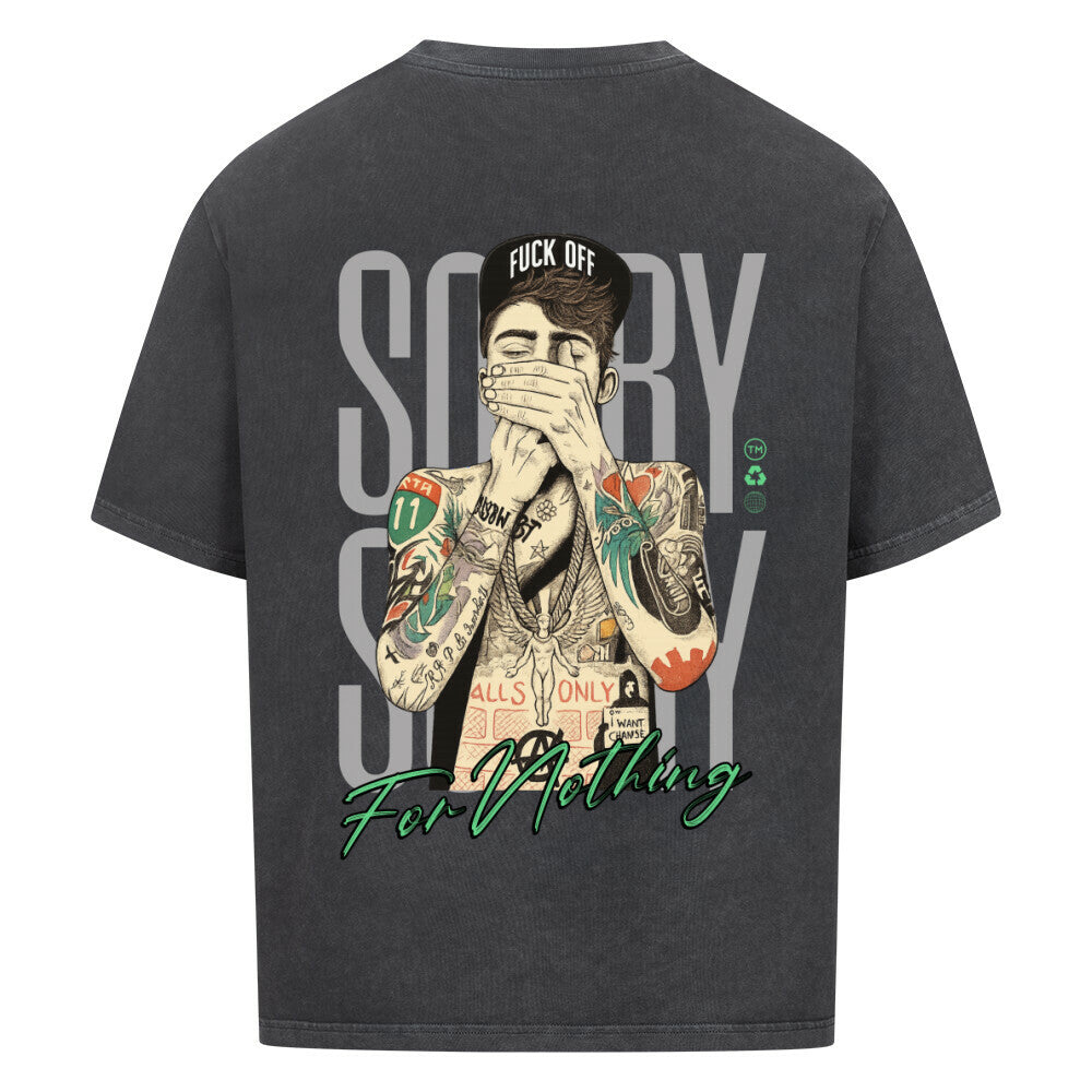 Sorry for Nothing - Oversized Shirt