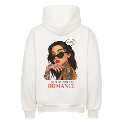 No time for romance - Oversized Hoodie