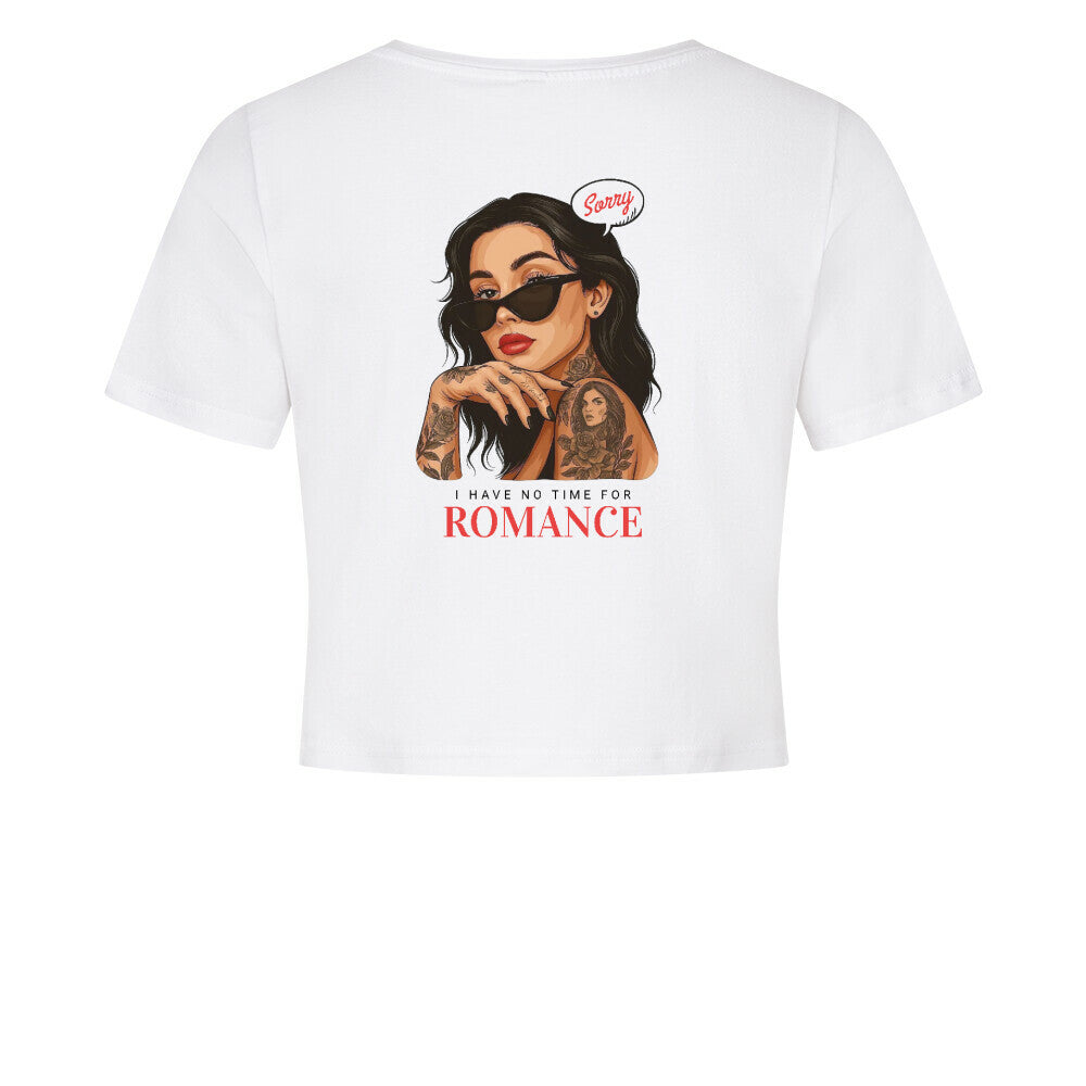 No time for romance - Ladies Cropped Tee