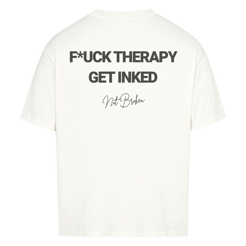 F*ck Therapy - Oversized Shirt