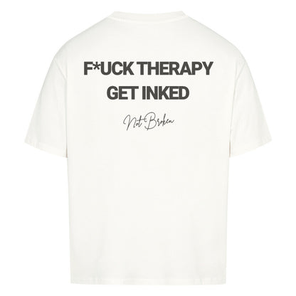 F*ck Therapy - Oversized Shirt