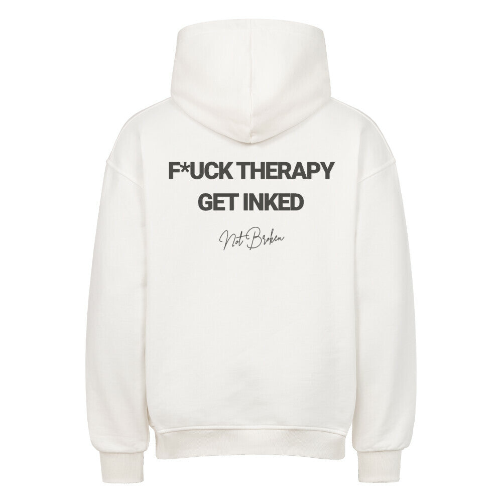 F*ck Therapy - Oversized Hoodie