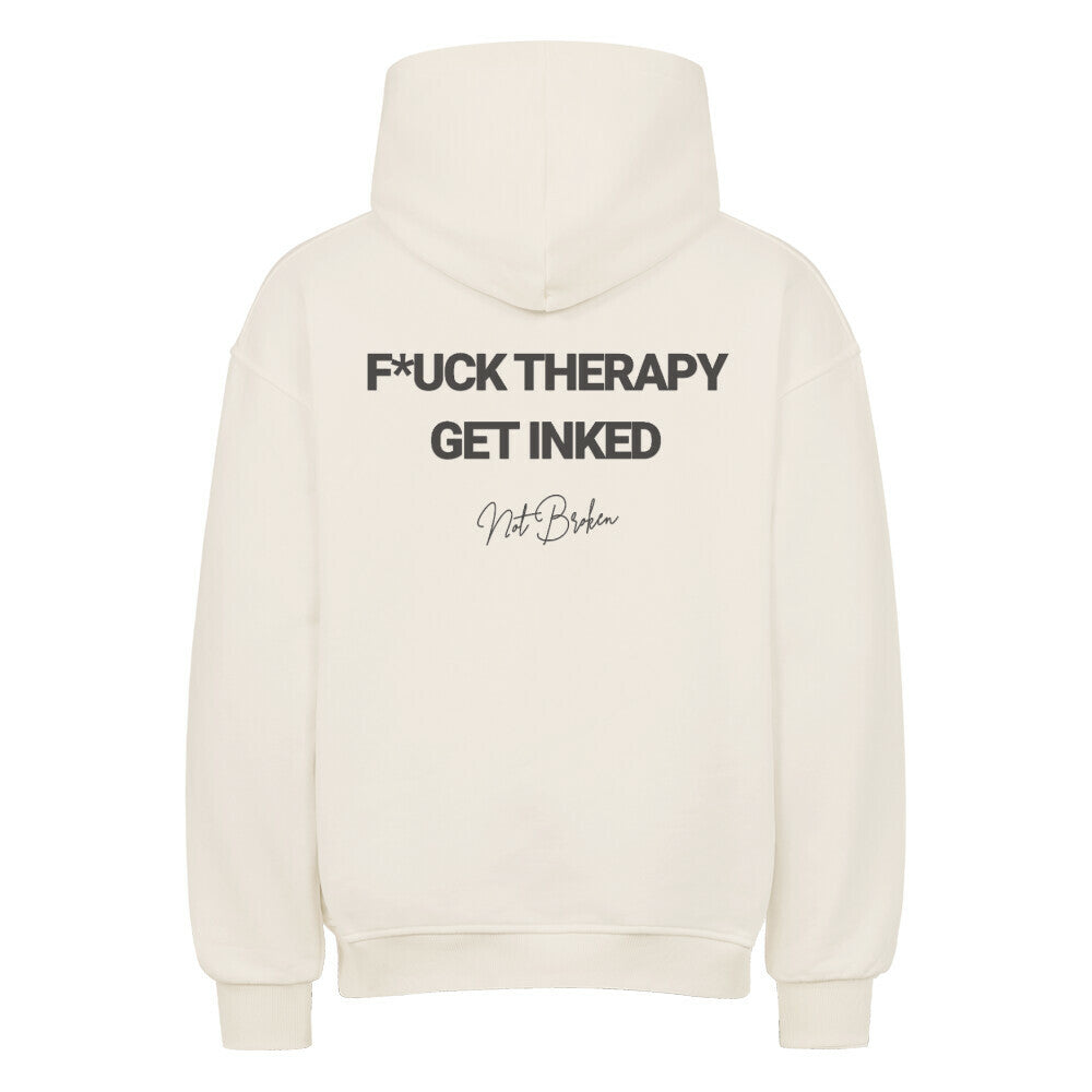 F*ck Therapy - Oversized Hoodie