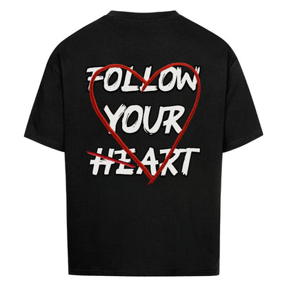 Follow Your (He)art - Oversized Shirt