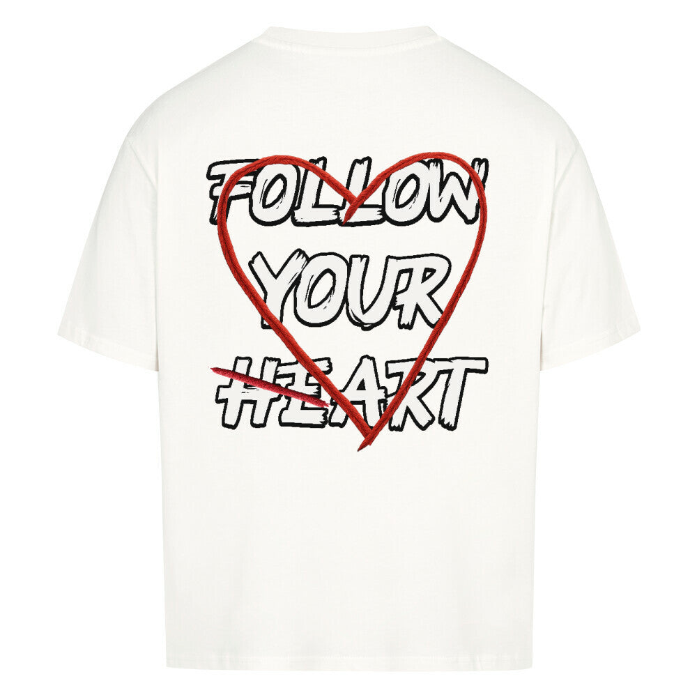 Follow Your (He)art - Oversized Shirt