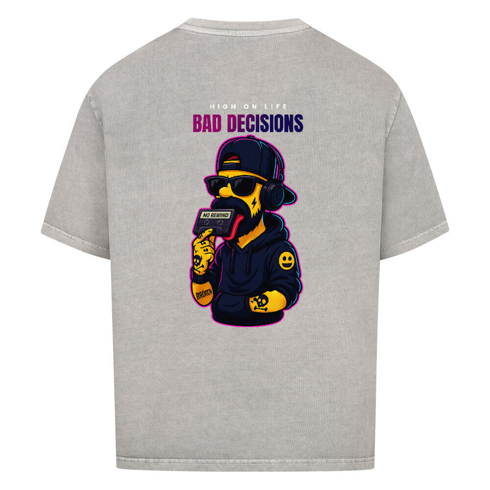 Bad Decisions - Oversized Shirt