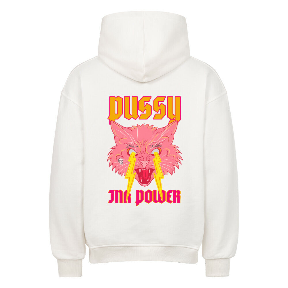 Pussy Ink Power - Oversized Hoodie