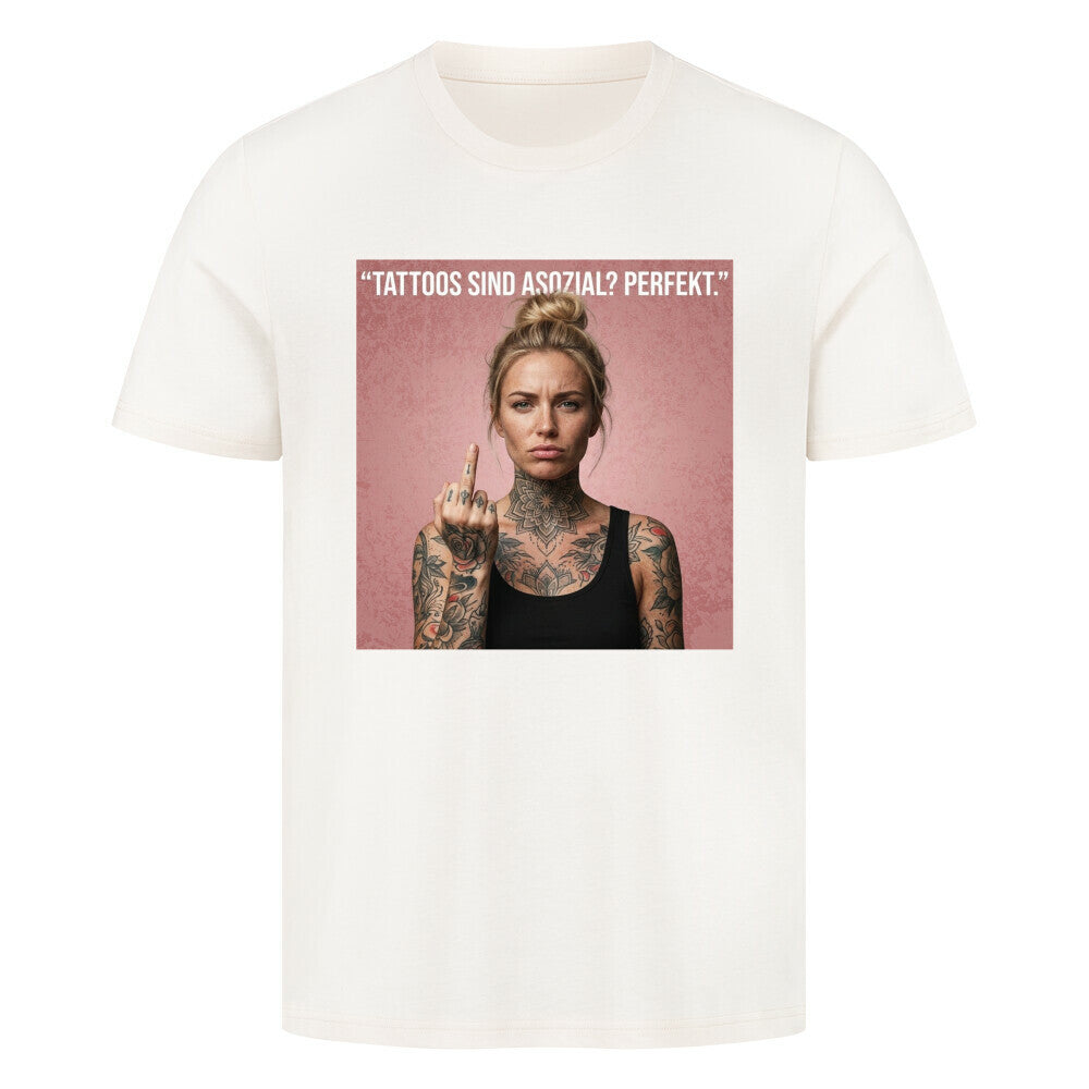 Tattoos sind asozial? - Unisex Premium Shirt