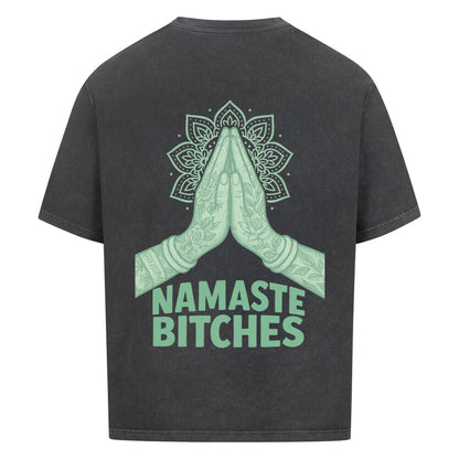 Namaste Bitches Mint - Oversized Shirt (ohne Frontprint)