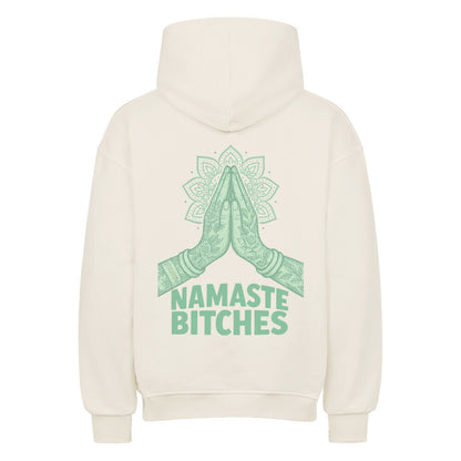Namaste Bitches Mint - Oversized Hoodie (ohne Frontprint)