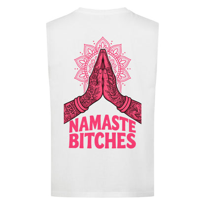 Namaste Bitches - Sleeveless Oversized Tee