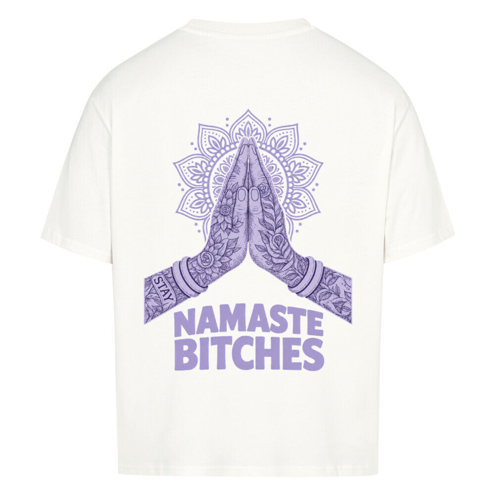 Namaste Bitches Lavendel - Oversized Shirt (ohne Frontprint)