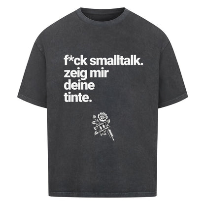F*ck Smalltalk - Oversized Shirt