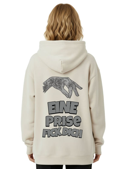 Eine Prise Fick Dich - Oversized Hoodie