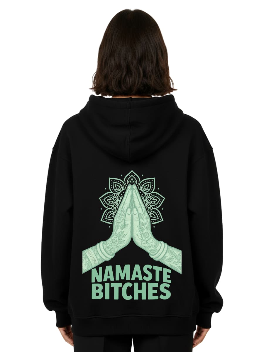 Namaste Bitches Mint - Oversized Hoodie (ohne Frontprint)