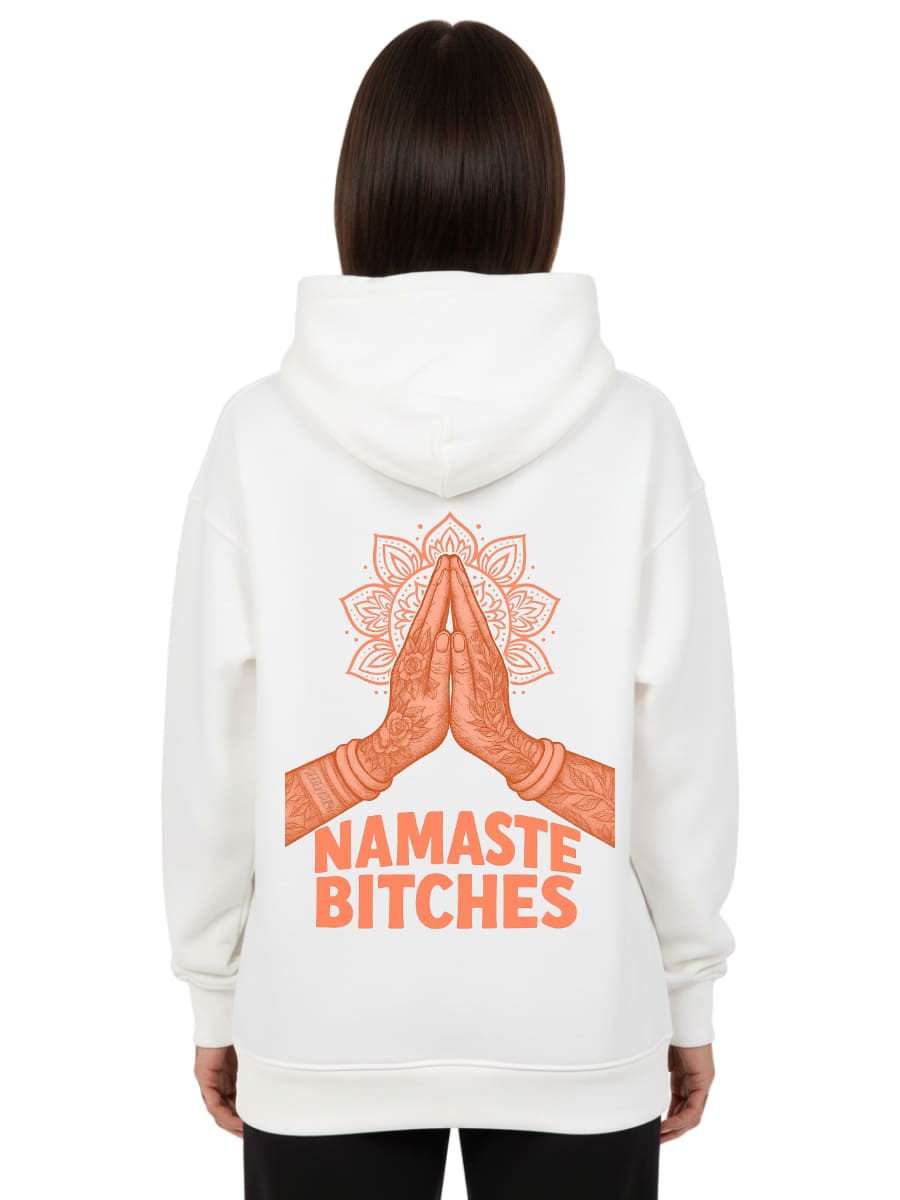 Namaste Bitches Orange - Oversized Hoodie