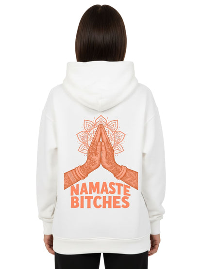 Namaste Bitches Orange - Oversized Hoodie