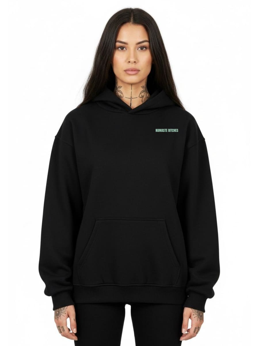 Namaste Bitches Mint - Oversized Hoodie