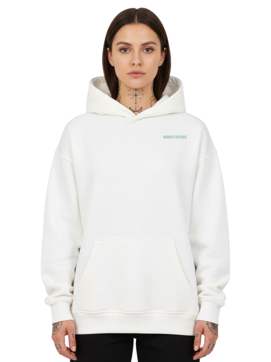 Namaste Bitches Mint - Oversized Hoodie