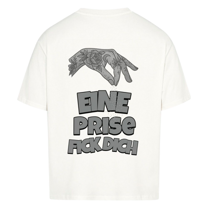 Eine Prise Fick Dich - Oversized Shirt