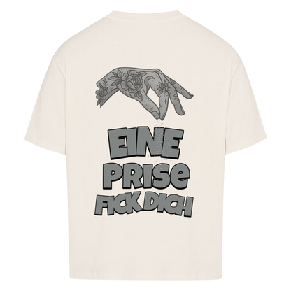 Eine Prise Fick Dich - Oversized Shirt