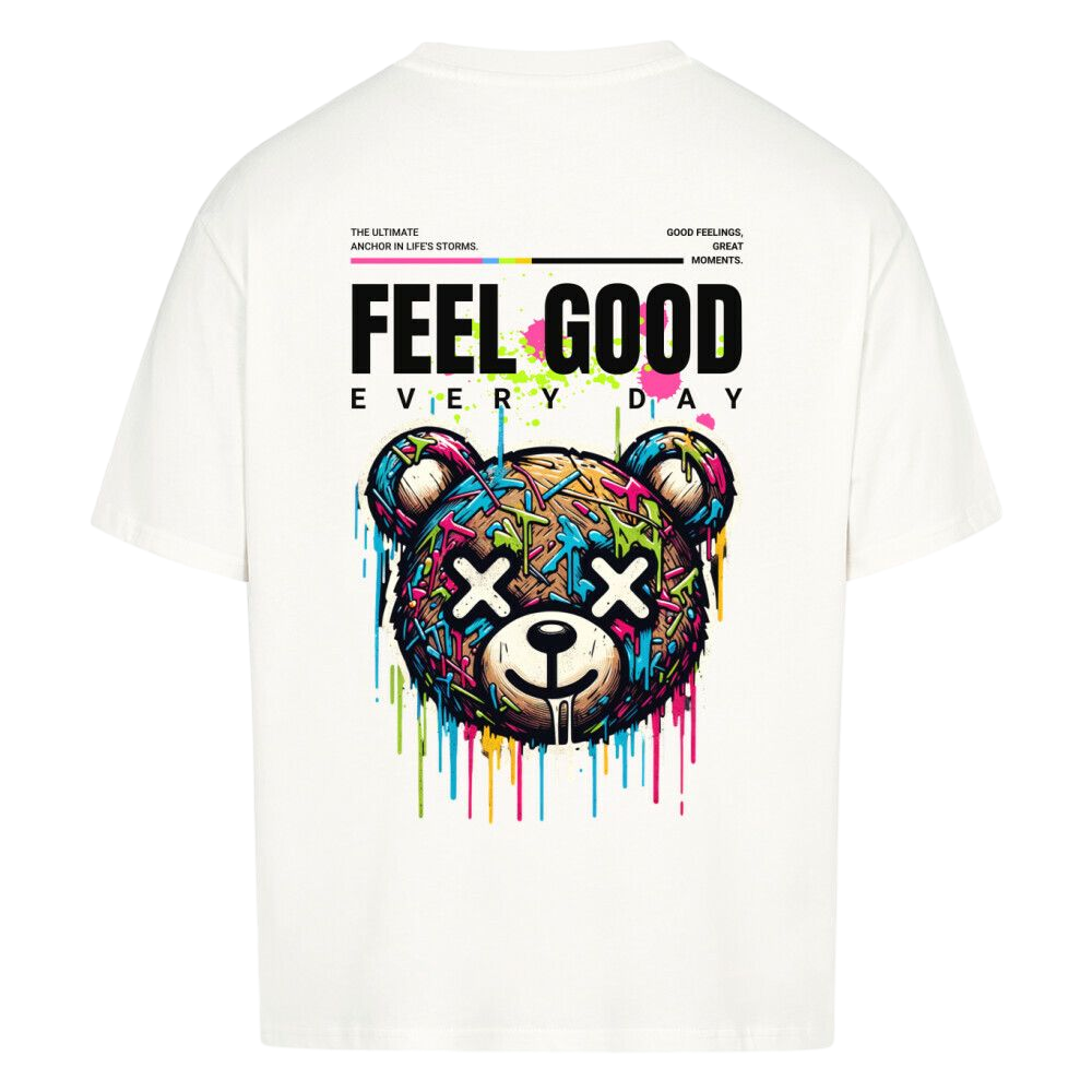 Feel Good Every Day - Oversized Shirt