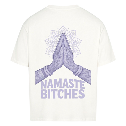 Namaste Bitches Lavendel - Oversized Shirt