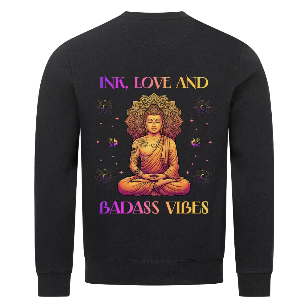 Ink, Love & Badass Vibes - Premium Sweatshirt