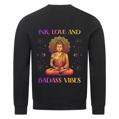 Ink, Love & Badass Vibes - Premium Sweatshirt