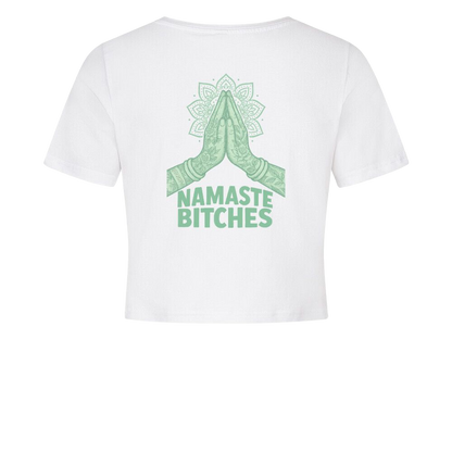 Namaste Bitches Mint - Ladies Cropped Tee