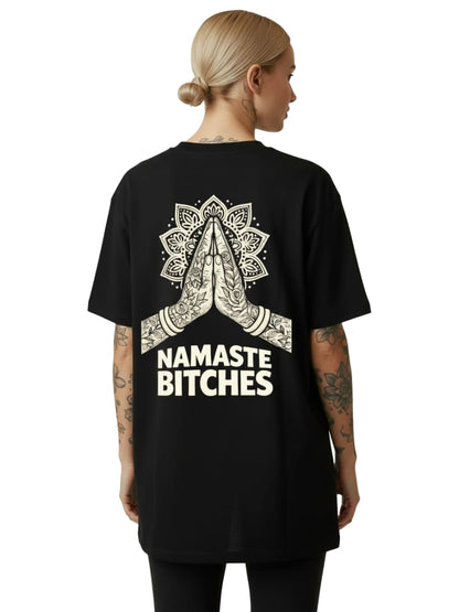 Namaste Bitches Off White - Oversized Shirt