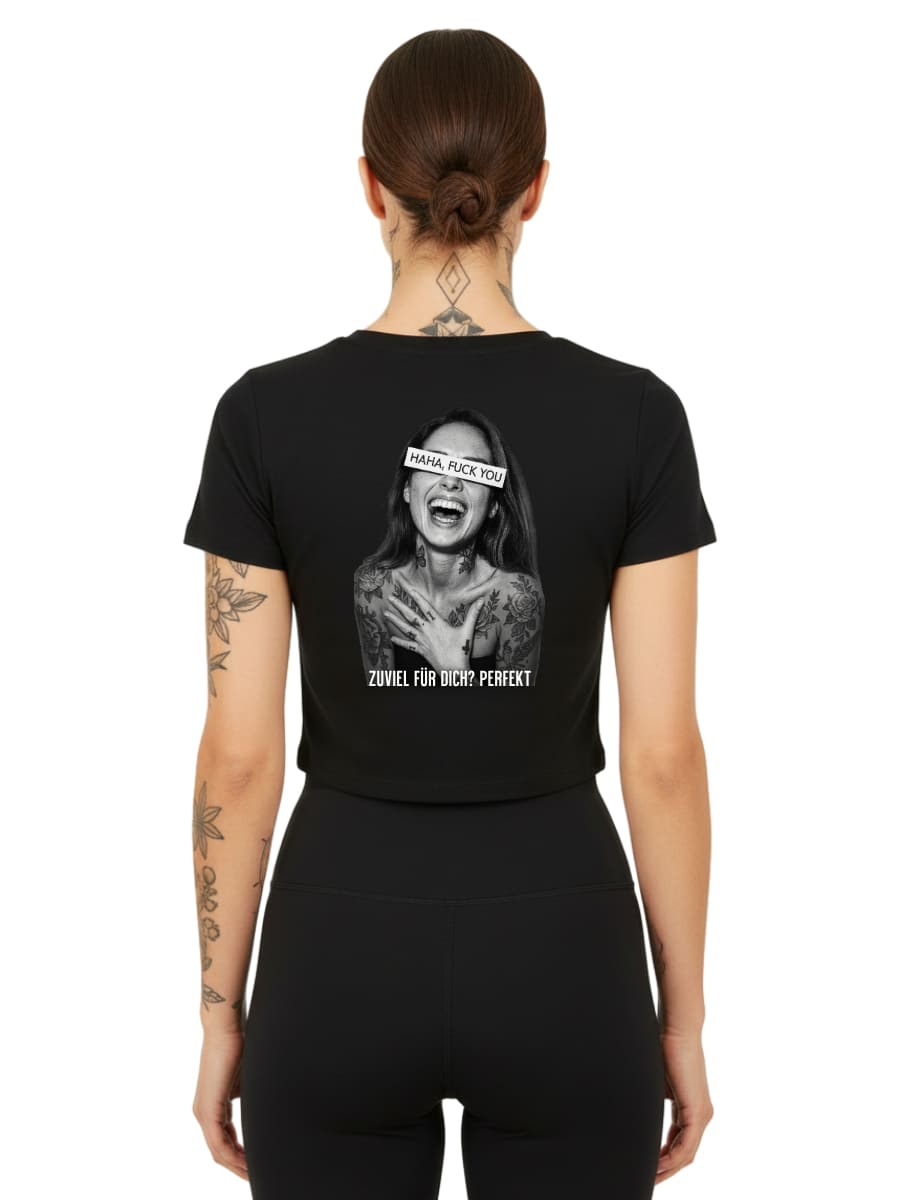 Zuviel für dich? Perfekt - Ladies Cropped Tee
