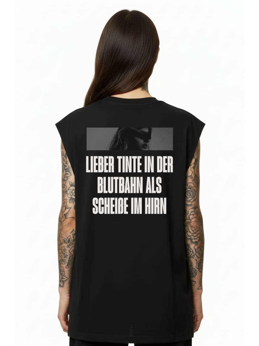 Better ink in the bloodstream than shit in the brain - Sleeveless Oversized Tee