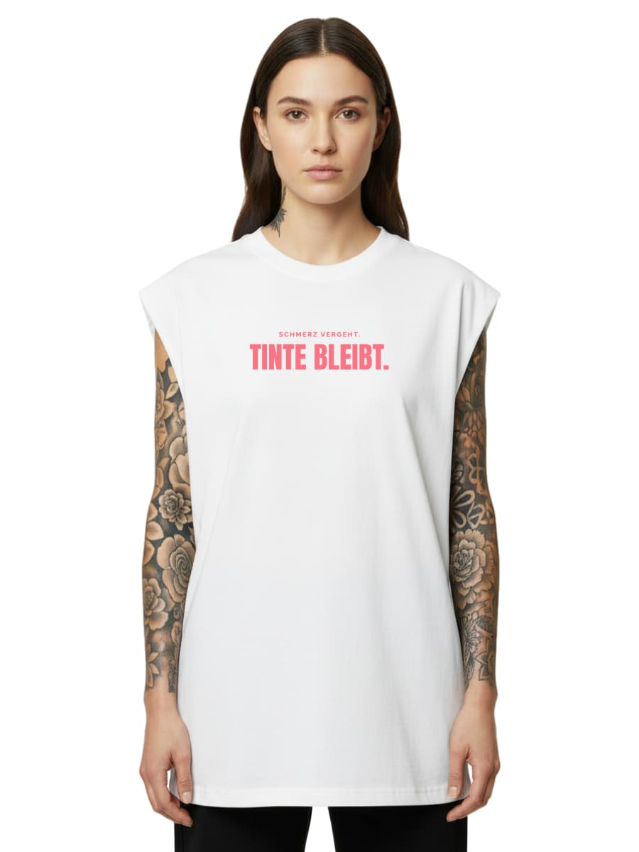 Schmerz Vergeht. Tinte Bleibt. - Sleeveless Oversized Tee